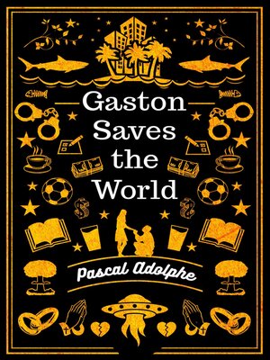 cover image of Gaston Saves the World